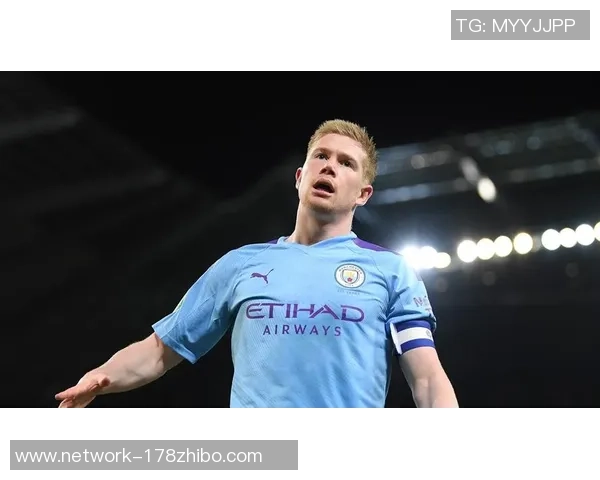 德布劳内引领曼城攻势足球新纪元球场上的魔术师与战术大师